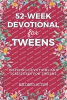 52-Week Devotional For Tweens
