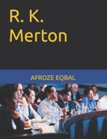 R. K. Merton