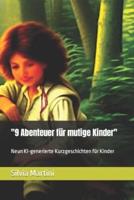 9 Abenteuer Für Mutige Kinder