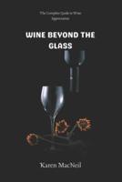 Wine Beyond the Glass