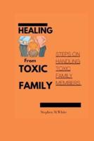 Healing from Toxic Family
