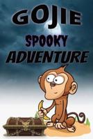 Gojie's Spooky Adventure