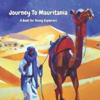 Journey To Mauritania