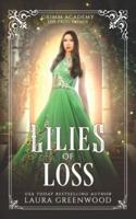 Lilies Of Loss