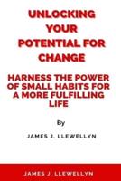 Unlocking Your Potential for Change