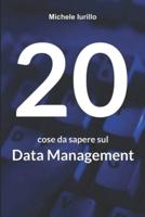 20 Cose Da Sapere Sul Data Management