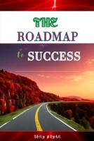 The Roadmap to Success