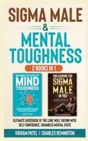 Sigma Male and Mental Toughness
