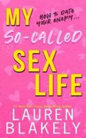 My So-Called Sex Life - Special Edition