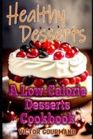 Healthy Desserts