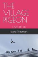 The Village Pigeon