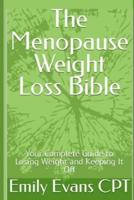 The Menopause Weight Loss Bible