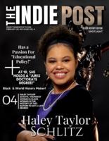 The Indie Post Haley Taylor Schlitz February 20, 203 Issue Vol 4