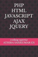 Php Html Javascript Ajax Jquery