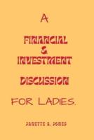 A Financial & Investment Discussion for Ladies
