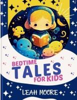 Bedtime Tales for Kids
