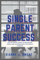Single Parent Success