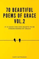 70 Beautiful Poems of Grace Vol.2
