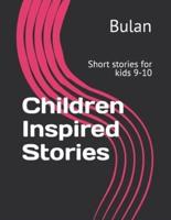 Children Inspired Stories