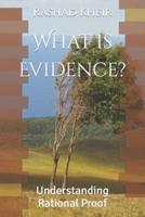 What Is Evidence?