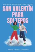 San Valentín Para Solteros