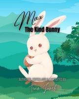 Max the Kind Bunny