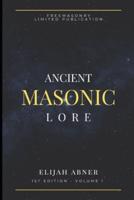 Ancient Masonic Lore