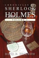 Chronicles of Sherlock Holmes Volume I