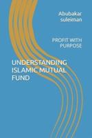 Understanding Islamic Mutual Fund