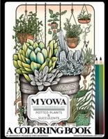 Make Your Own Wall Art - A Coloring Book Potted Plants and Succulents