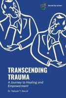 Transcending Trauma