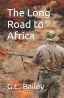 The Long Road to Africa