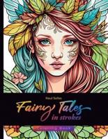 Fairy Tales in Strokes