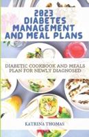 2023 Diabetes Management and Meal Plans