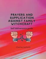 Prayers and Supplication Against Family Witchcraft
