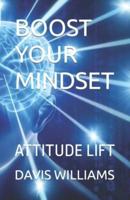 Boost Your Mindset