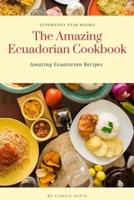 The Amazing Ecuadorian Cookbook