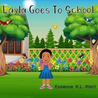 Layla Goes To School