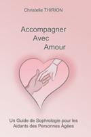 Accompagner Avec Amour