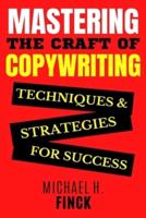 Mastering the Craft of Copywriting