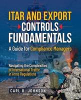 ITAR and Export Controls Fundamentals