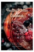Healthy Kitchen Cookbook