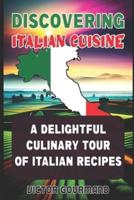 Discovering Italian Cuisine