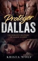 Protéger Dallas