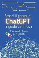 Scopri Il Potere Di ChatGPT