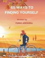 65 Ways To Finding Yourself