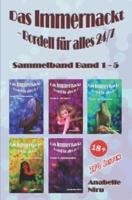 Das Immernackt - Bordell Für Alles 24/7 Sammelband 1-5