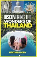 Discovering the Wonders of Thailand