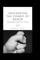 Unleashing the Power of Anger