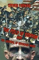 The Field Of Sorrow And The Journal of Sergeant Mare